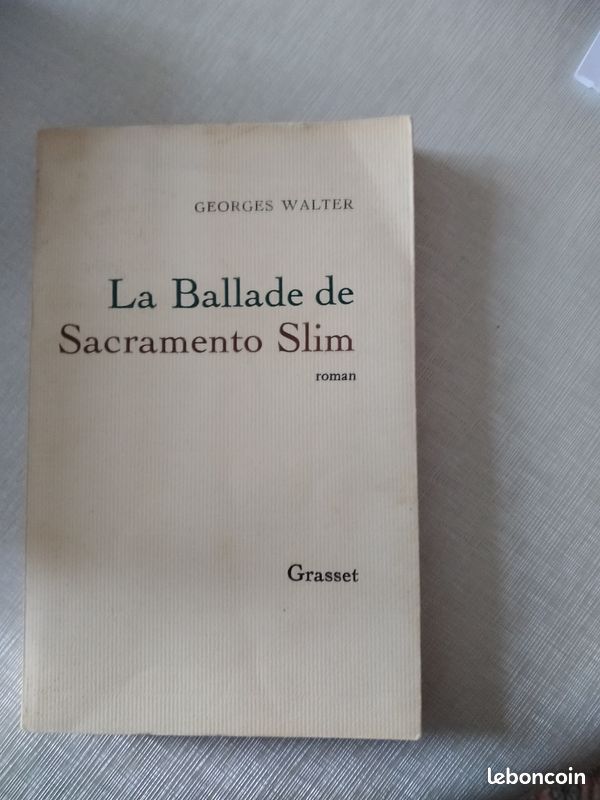 La Ballade de Sacramento Slim de Georges Walter Edition Grasset 1971 neuf (image 2)
