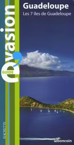 Guide Touristique Guadeloupe - Les 7 Îles De Guadeloupe (image 1)