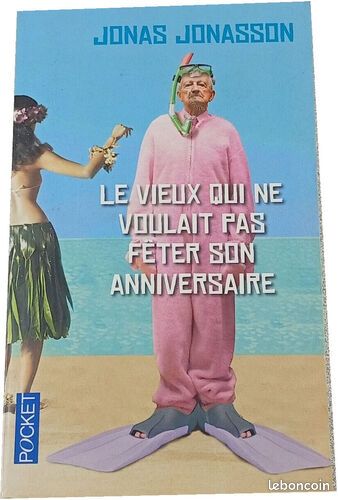 [Livre] Le vieux qui ne voulait pas fêter son anniversaire - Bon état (image 1)