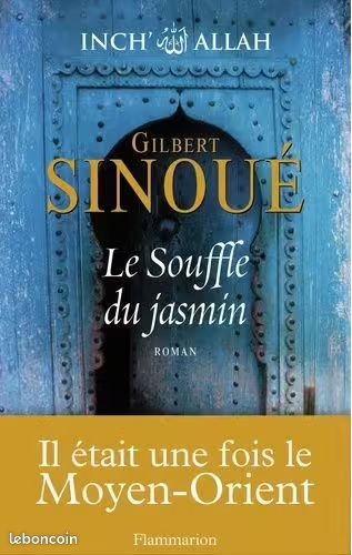 Le Souffle Du Jasmin - Inch' Allah Tome 1 - Gilbert Sinoué (image 1)