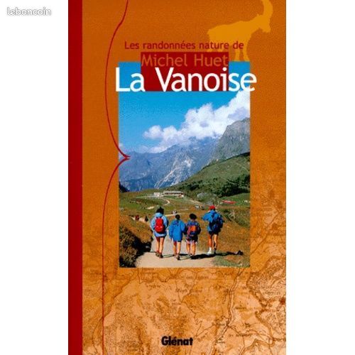 Les randonnées nature de LA VANOISE (image 1)