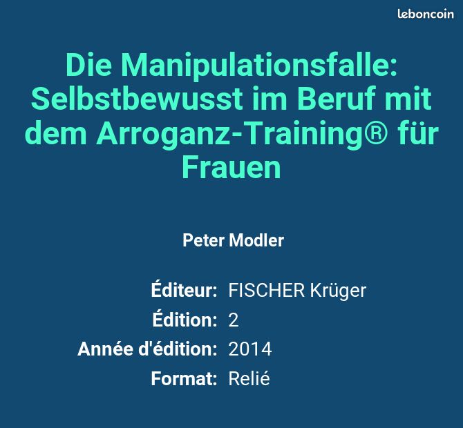 Die Manipulationsfalle: Selbstbewusst im Beruf mit dem Arroganz-Training® für Frauen - Peter M... (image 2)