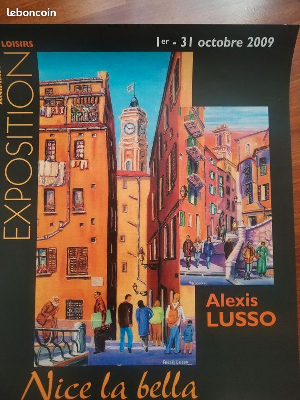 Affiche « Nice la bella » d’Alexis Lusso, exposition Animation & Loisirs, Nice, 2009. Bon état. Dimensions 42 × 30 cm. Belle affiche colorée, idéale décoration ou collection (image 2)