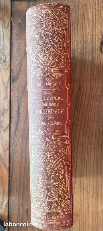Vie militaire et religieuse au Moyen age et à l'époque de la Renaissance - Paul LACROIX - 1873 (image 2)