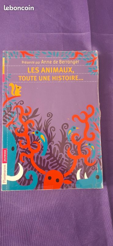Les Animaux,toutes une histoire...,anne De Berranger (image 2)