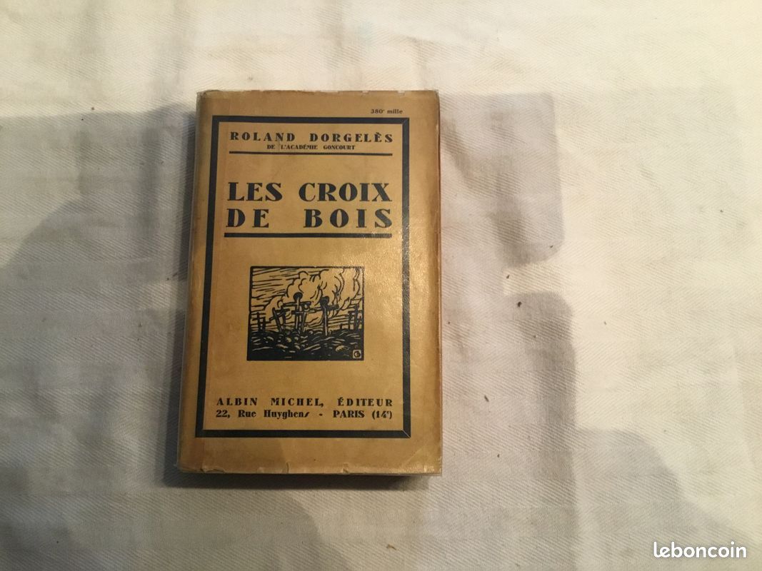 DORGELES LES CROIX de bois... EUR 15,00 - FR
