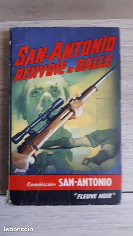 Renvoie la balle - San Antonio- Fleuve noir-1960 -221 pages / C1249 (image 1)