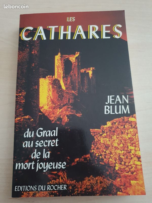 Jean Blum, Les Cathares du Graal au secret de la mort joyeuse (image 1)