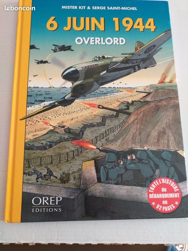 BD 6 Juin 1944 / BD D-DayOpération Overlord June 6 th , 1944 / Les Cargos de la Victoire / DVD Dieppe 1942 / BD Histoire d'une famille Française (image 1)