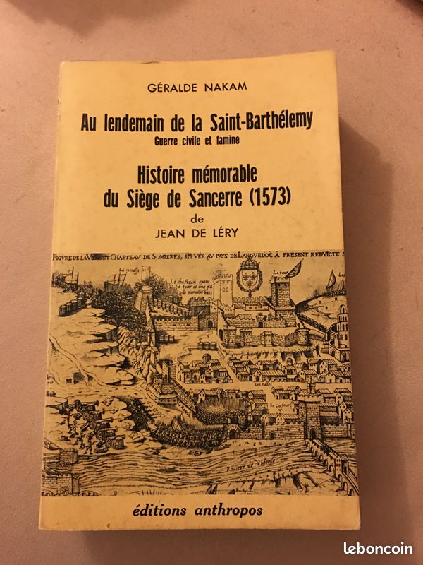 Au lendemain de la Saint Barthélémy histoire mémorable du siège de sancerre (image 1)
