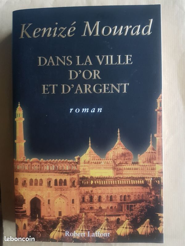 Dans la ville d'or et d'argent de kenize mourad grand format _ t b e (image 4)