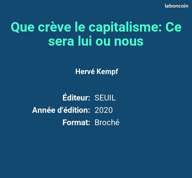 Que crève le capitalisme: Ce sera lui ou nous - Hervé Kempf (image 2)