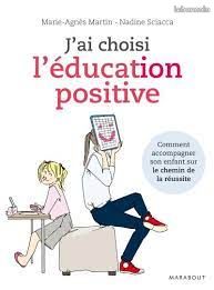 J'ai choisi l'éducation positive (image 1)