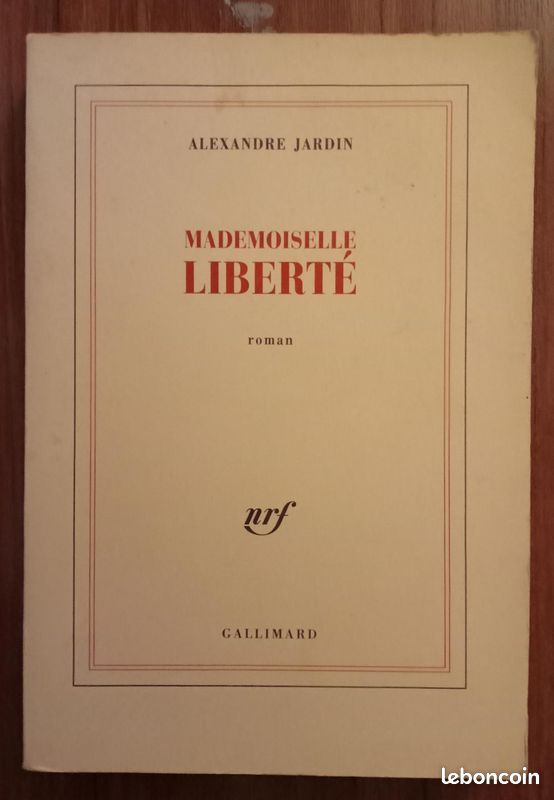 Mademoiselle Liberté - Alexandre Jardin (image 2)