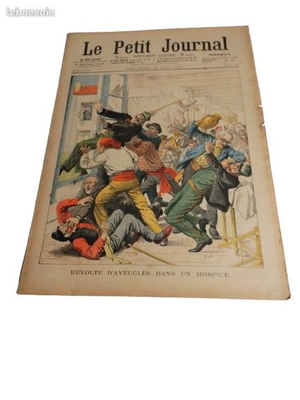 Le petit journal mai 1904 ( revolte d aveugles dans un hospice) (image 1)
