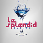 LE SPLENDID EVENTS