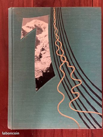 Mont Blanc Aux Sept Vallées - Édition Signée Par Roger Frison-Roche (1959) - Récit D'Alpinisme Authentique