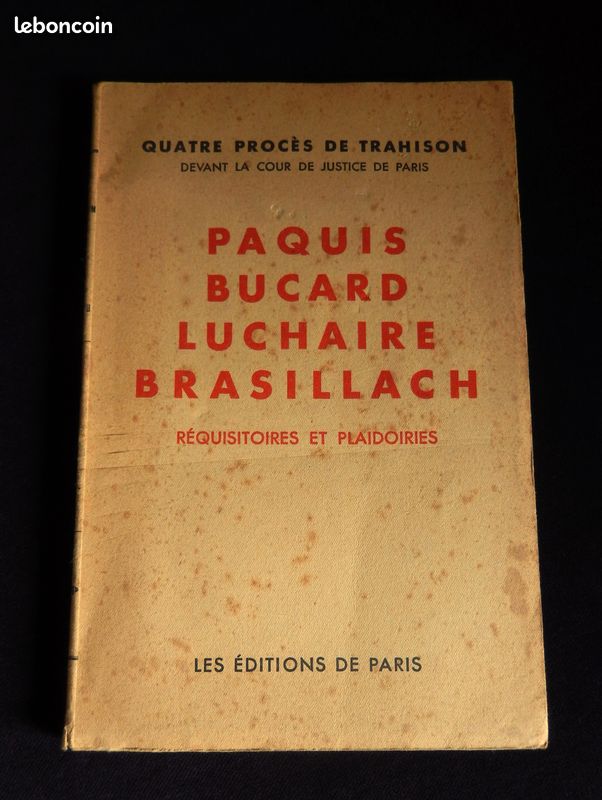 ( Guerre 39/45 WW2 Collaboration Epuration ) Procès PAQUIS BUCARD LUCHAIRE et BRASILLACH 1947 (image 1)