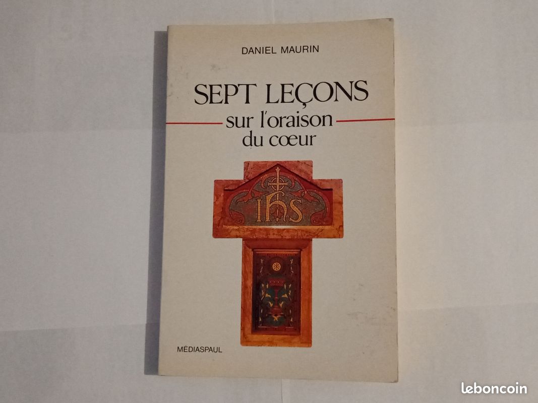 Livre spirituel, Sept leçons sur l' oraison du coeur, Daniel Maurin, édition Mediaspaul 1990 (image 1)
