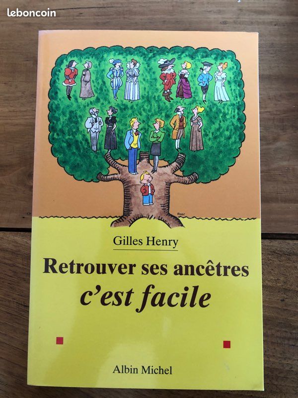 Livre «Retrouver ses ancêtres c’est facile» de Gilles Henry (image 1)