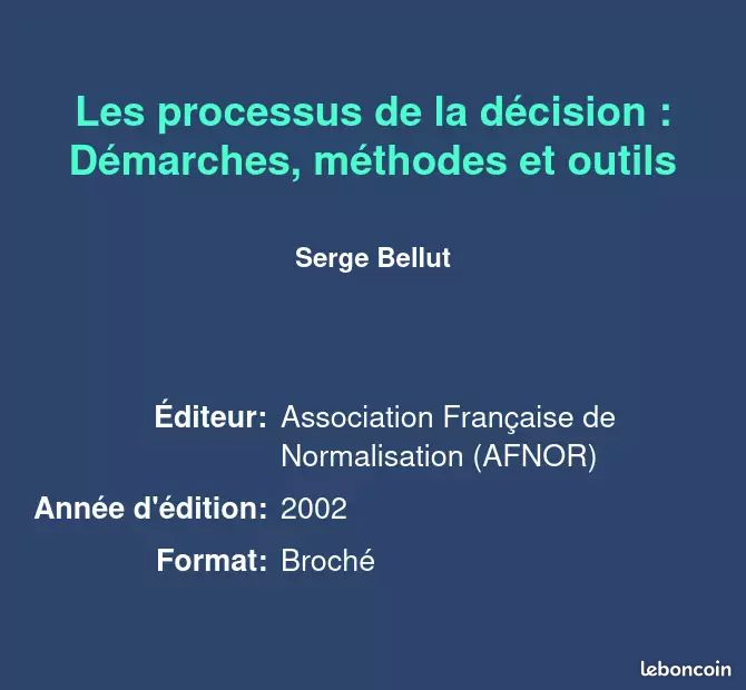 Les processus de la décision : Démarches, méthodes et outils - Serge Bellut (image 2)