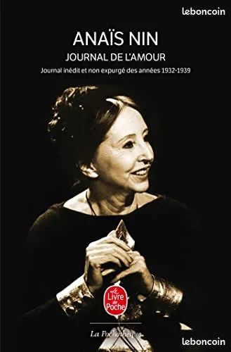 Anaïs Nin : Journal de l'Amour - Journal inédit et non expurgé des années 1932 - 1939 (image 1)