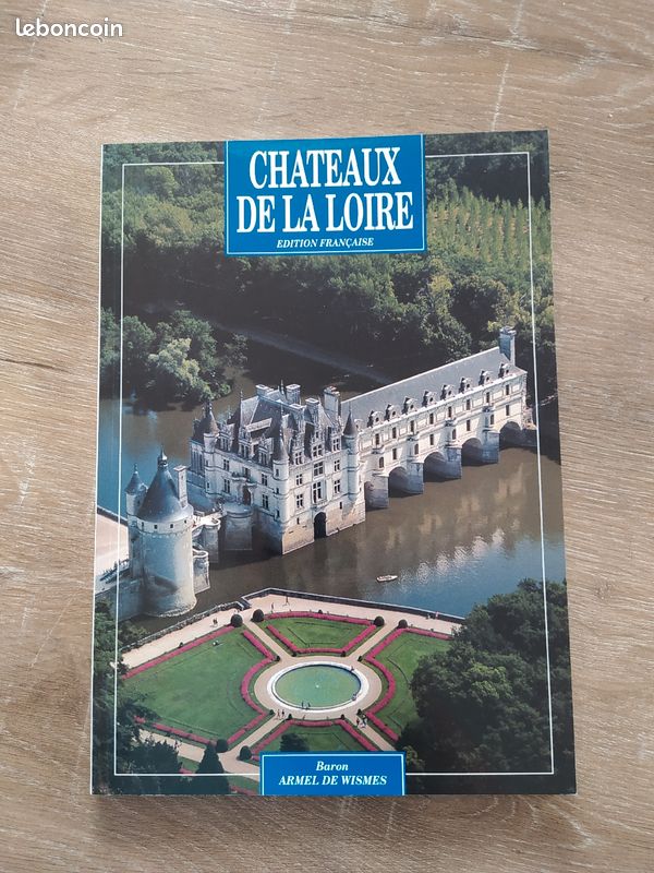 Les châteaux de la Loire Baron À de Wismes (image 1)