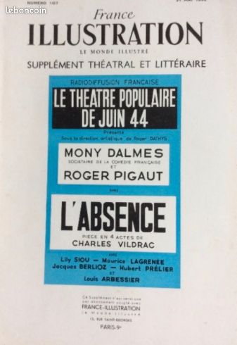 4 Pièces De Charles Vildrac Publiées Par La Petite Illustration Théâtrale & France Illustration : Mme Béliard, 1925/Le Pèlerin. 1926/ L'air Du Temps. 1938/L'absence. 1952 (image 1)