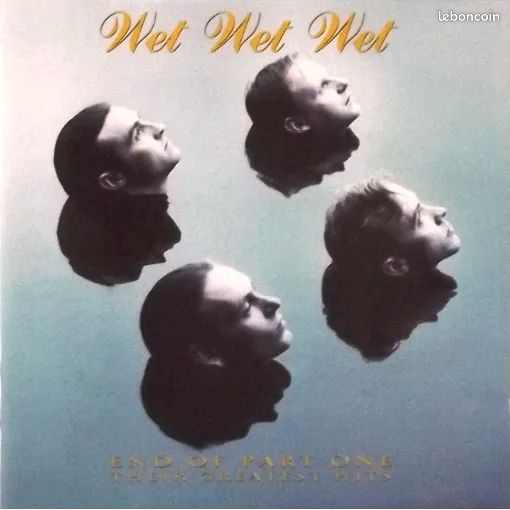 CD Album - End of part one - their greatest hits - Wet Wet Wet (image 1)