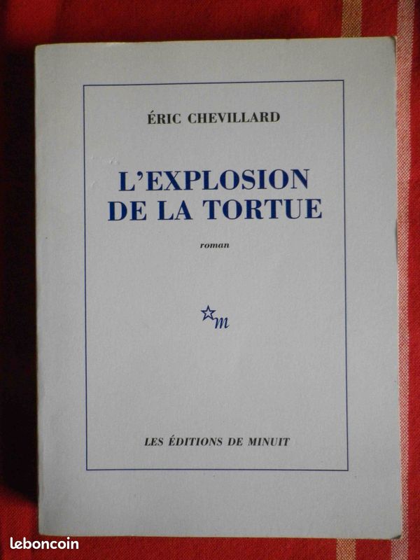 Livre, roman : L'Explosion de la Tortue, Eric CHEVILLARD (image 1)