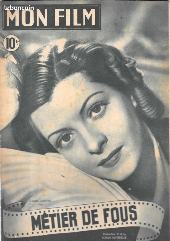 "Mon Film" n°127 - Lisette Lanvin dans "Métier de Fous" / Andrée Clément / Glenn Langan (26/01/1949) (image 1)