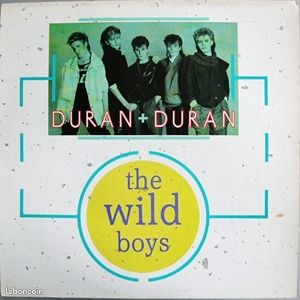 Vinyle Maxi tours, The Wild Boys de Duran Duran (image 1)