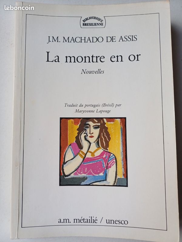 Machado de Assis, La montre en or, et Ce que les hommes appellent amour (image 1)