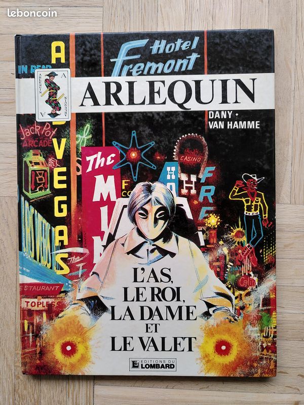Van Hamme / Dany: ARLEQUIN 2. L'As, le Roi, la Dame et le Valet - EO 1982 (image 1)