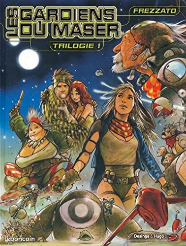 Magnifique BD LES GARDIENS DU MASER - TRILOGIE 1 - FREZZATO Massimiliano - H. Desinge Hugo & Cie (image 1)