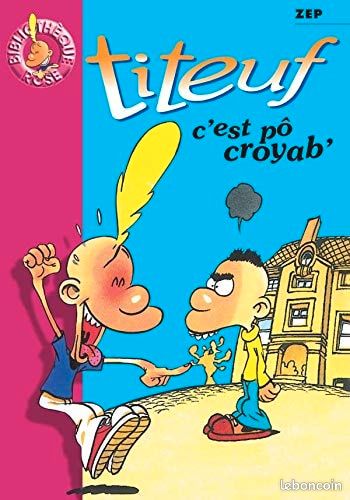 Titeuf c'est pô croyab' (image 1)