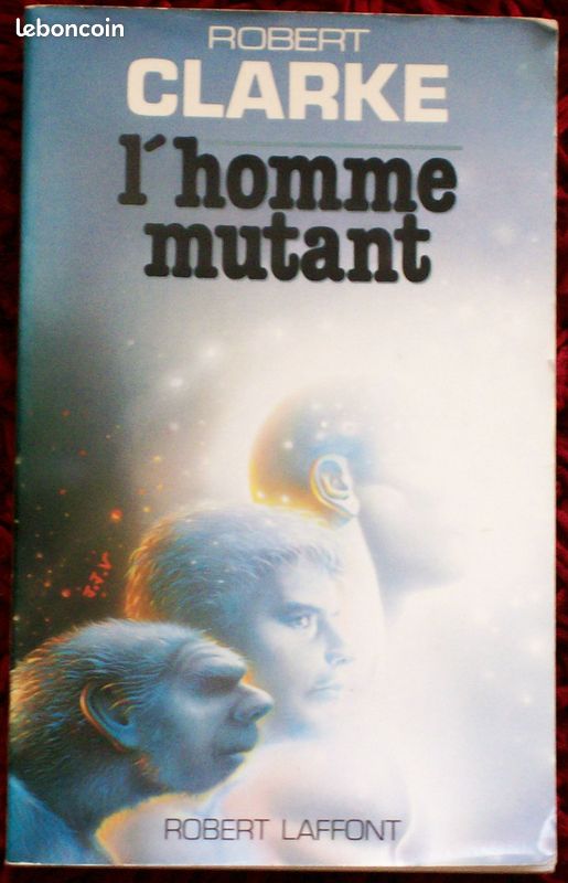 Livre SF "L'Homme mutant" de Robert Clarke en bon état (image 1)