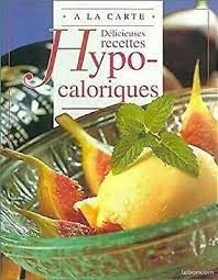 [Livres de recettes] Délicieuses recettes hypocaloriques (image 1)