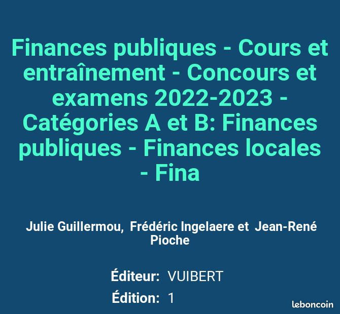 Finances publiques - Cours et entraînement - Concours et examens 2022-2023 - Catégories A et B:... (image 2)
