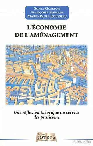 L'économie de l'aménagement du territoire : Une réflexion théorique au service des praticiens (image 1)