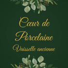 COEUR DE PORCELAINE