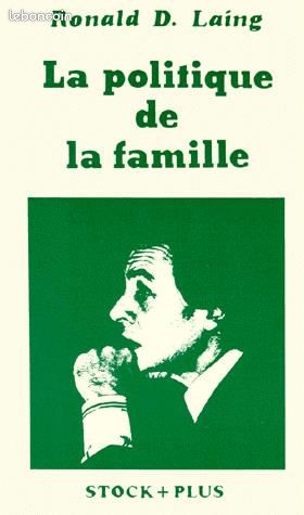 Noeuds et La Politique de la famille( Laing antipsychiatrie ) (image 2)