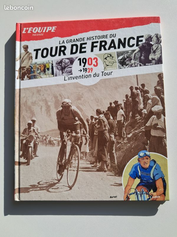 Livre L'Invention Du Tour 1903 – L'Équipe Raconte La Grande Histoire Du Tour De France