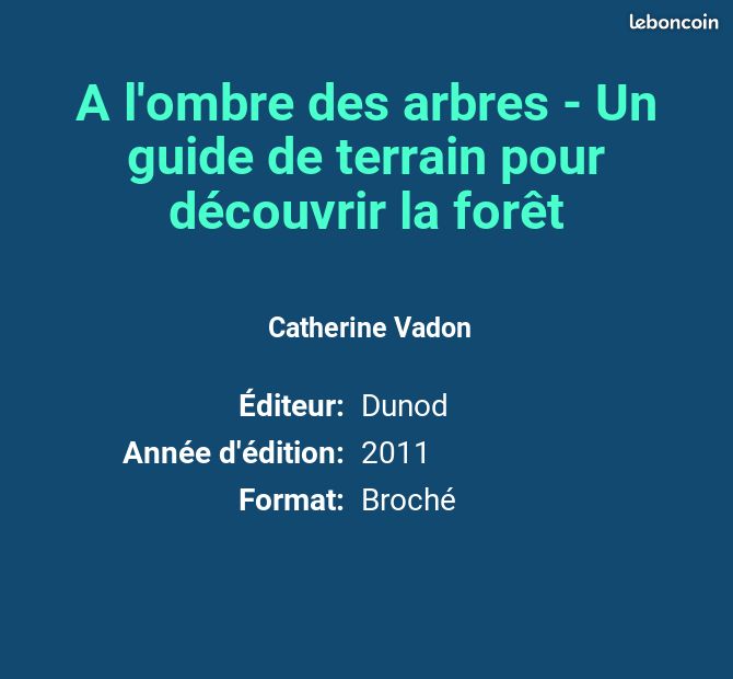 A l'ombre des arbres - Un guide de terrain pour découvrir la forêt - Catherine Vadon et Museum... (image 2)