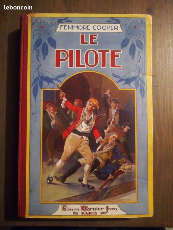 Fenimore Cooper : Le pilote Librairie Garnier Frères Paris 1933 (image 1)