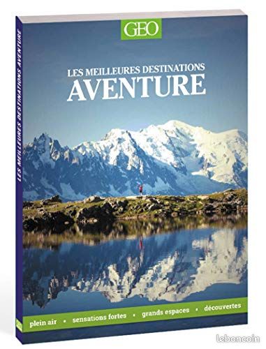 Géo aventure - Les meilleures destinations (image 1)