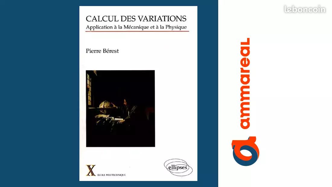 Calcul des variations: Application à la mécanique et à la physique - Pierre Berest (image 1)