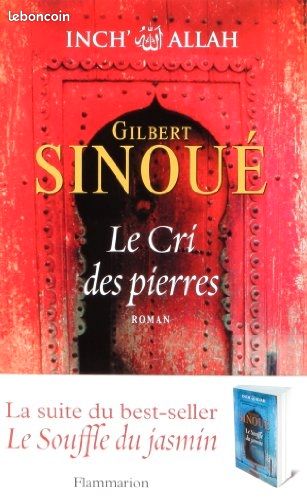 Inch'Allah, T2 : Le Cri des pierres - Gilbert Sinoué (image 1)