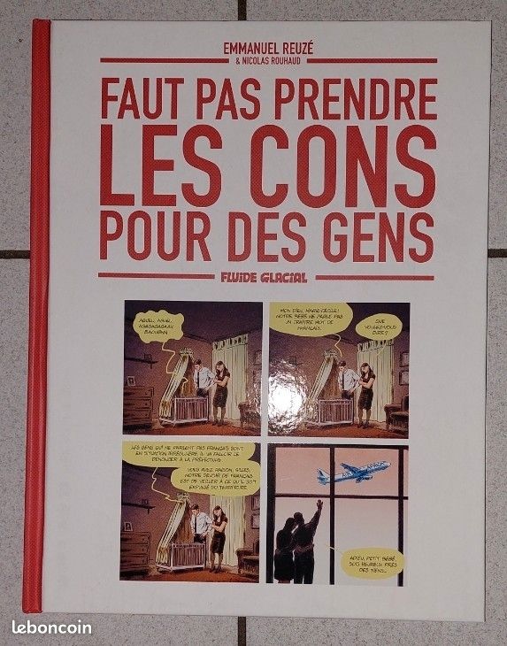Bd faut pas prendre les cons pour des gens tome 1 par reuze (image 1)