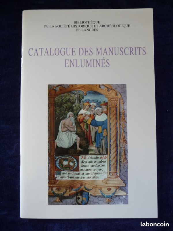 Catalogue des MANUSCRITS ENLUMINES, Bibliothèque de la SHAL de LANGRES (image 1)